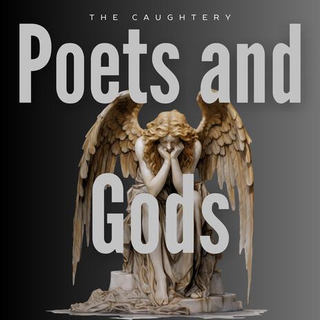 Poets and Gods | Boomplay Music