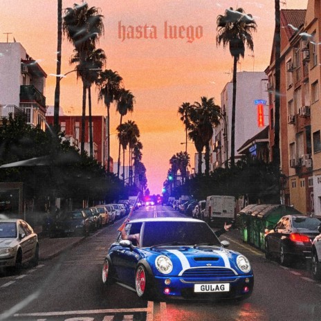 Hasta Luego | Boomplay Music