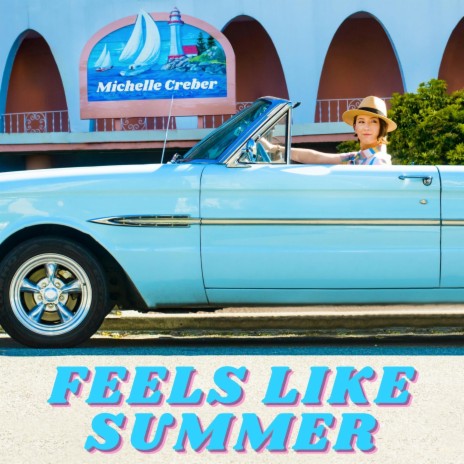 Feels Like Summer | Boomplay Music