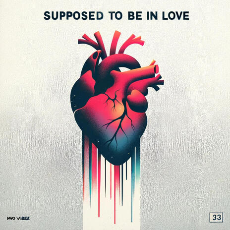 Supposed to be in love | Boomplay Music