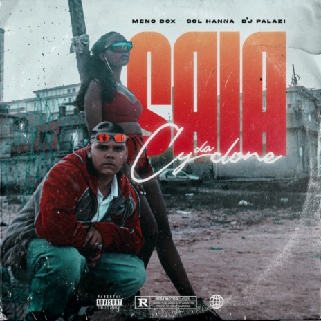 Saia da Cyclone ft. Solhanna & Dj Palazi | Boomplay Music