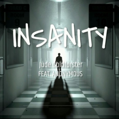 Insanity ft. ANONYMOUS | Boomplay Music