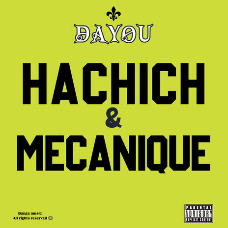 Hachich & Mécanique | Boomplay Music