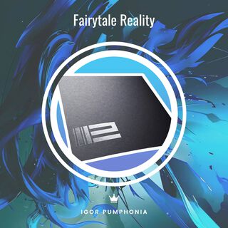 Fairytale Reality