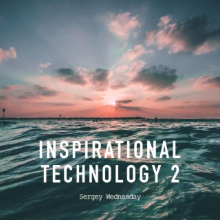 Inspirational Technology 2