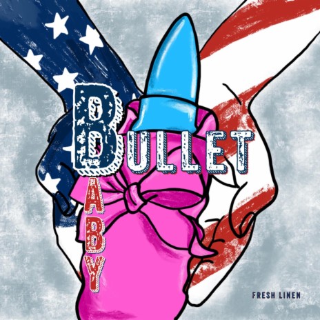 Baby Bullet | Boomplay Music