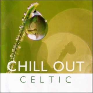 Chill Out Celtic