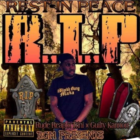 R.I.P ft. Trini & Guilty Kannon | Boomplay Music