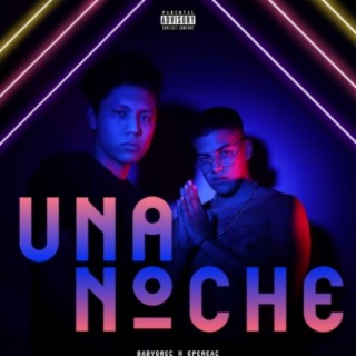 UNA NOCHE ft. epereac lyrics | Boomplay Music