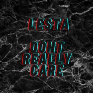 Don't Really Care lyrics | Boomplay Music