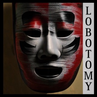 LOBOTOMY