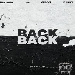 Back To Back (feat. Big Tuna,Ceson & JBR Darky)