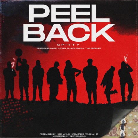 Peel Back ft. Haze, N.R.M.N, 2Luccii & Bwell The Prophet | Boomplay Music