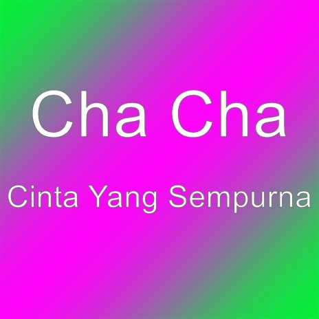 Cinta Yang Sempurna | Boomplay Music