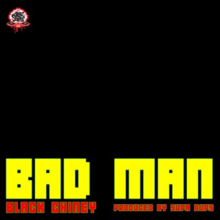 Bad Man