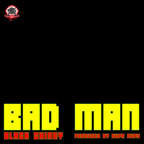 Bad Man | Boomplay Music