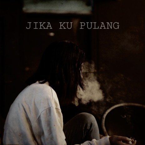 Jika Ku Pulang ft. Dhewagoes | Boomplay Music