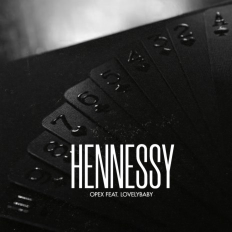 HENNESSY ft. LOVELYBABY | Boomplay Music