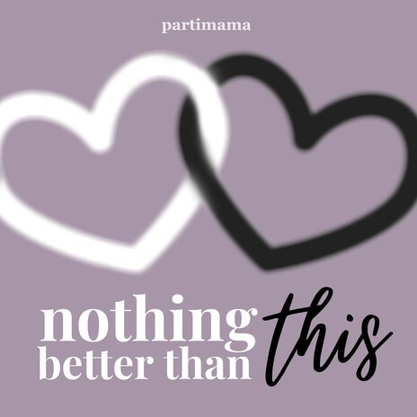 Nothing Better Than This | Boomplay Music