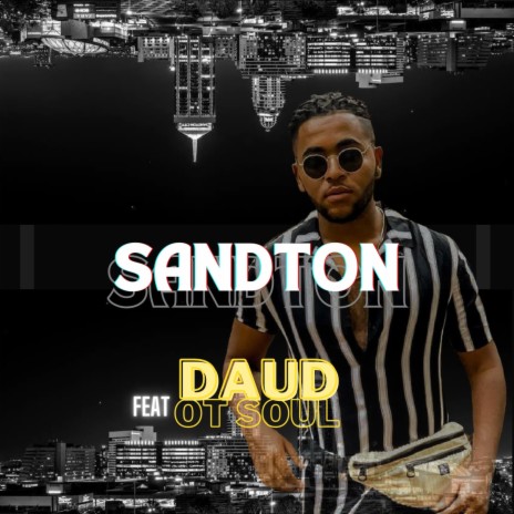 Sandton ft. Ot Soul