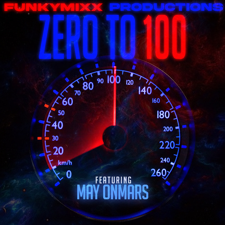 Zero to 100 ft. May OnMars | Boomplay Music