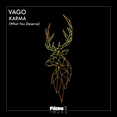 Karma (What You Deserve) (Original Mix)