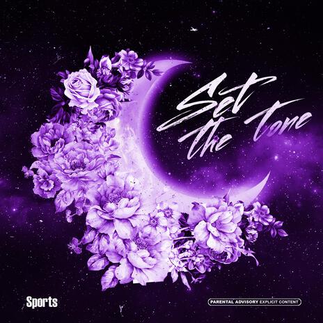 Set The Tone | Boomplay Music