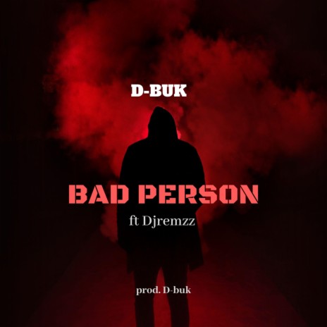 bad person | Boomplay Music