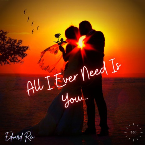 All I Ever Need Is You | Boomplay Music