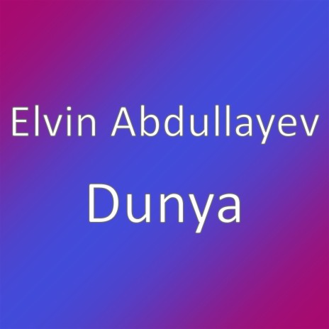 Dunya | Boomplay Music