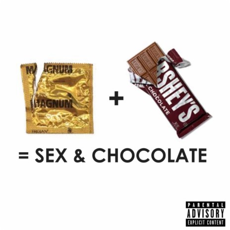 Sex and Chocolate (feat. Kam) | Boomplay Music