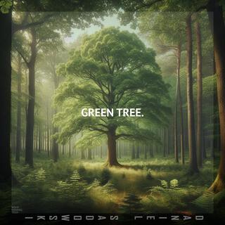 Green tree