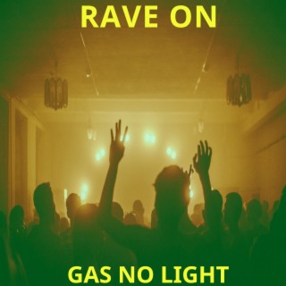 Rave On