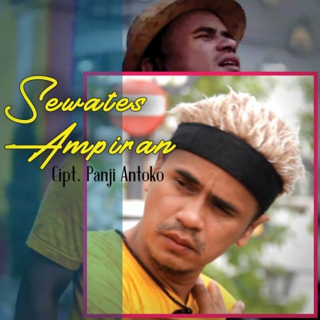 Sewates Ampiran | Boomplay Music
