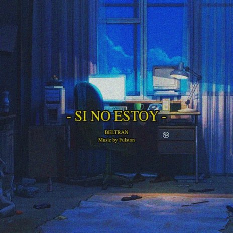 Si no estoy ft. Fulston | Boomplay Music