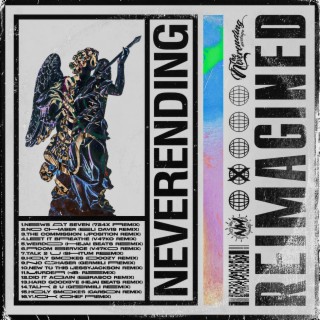 NEVERENDING: REIMAGINED