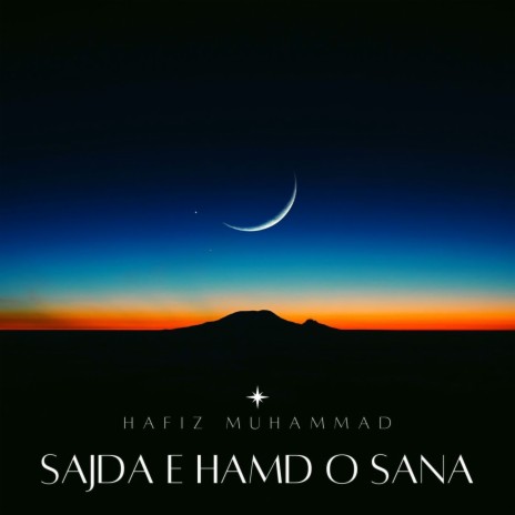 Sajda E Hamd O Sana | Boomplay Music