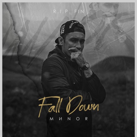 Fall Down (R.i.p. Fin) | Boomplay Music