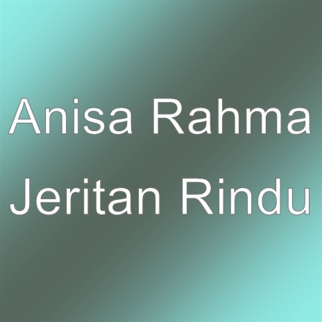 Jeritan Rindu | Boomplay Music