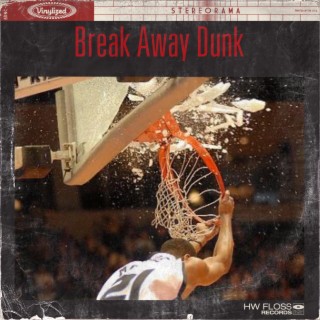 Break Away Dunk (Instrumental)