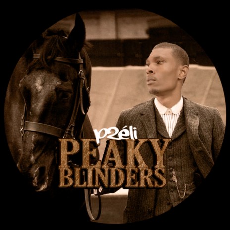 Peaky Blinders | Boomplay Music