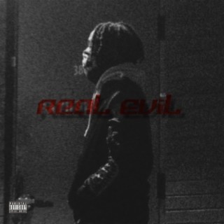 Real Evil lyrics | Boomplay Music