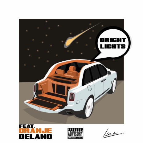 Lights ft. Delano & Oranje | Boomplay Music