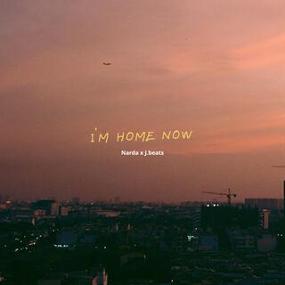 I'M HOME NOW ft. J.beats lyrics | Boomplay Music