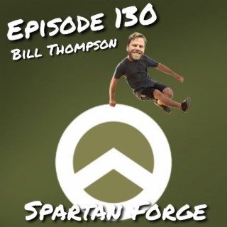 Bill Thompson - Spartan Forge