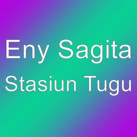 Stasiun Tugu | Boomplay Music