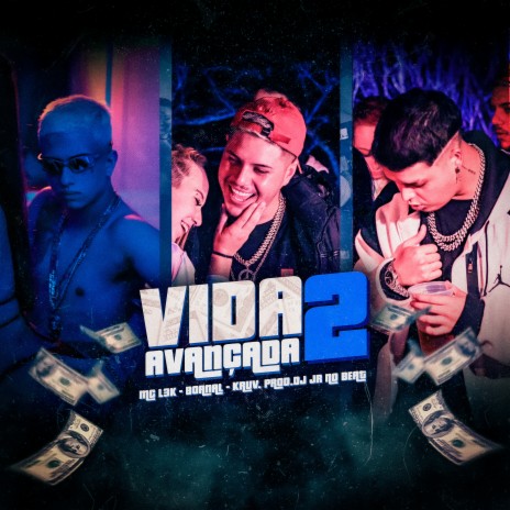 Vida Avançada 2 ft. oBornal & Kruv | Boomplay Music