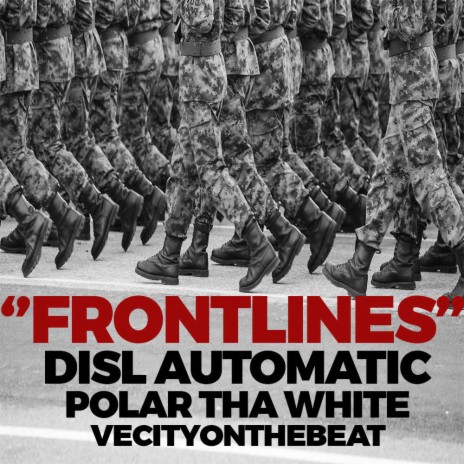 Frontlines ft. VecityOnTheBeat & Polar Tha White