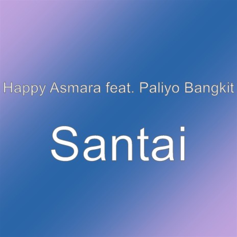 Santai | Boomplay Music