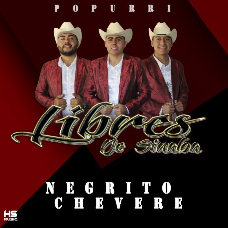 Popurri Negrito Chevere | Boomplay Music